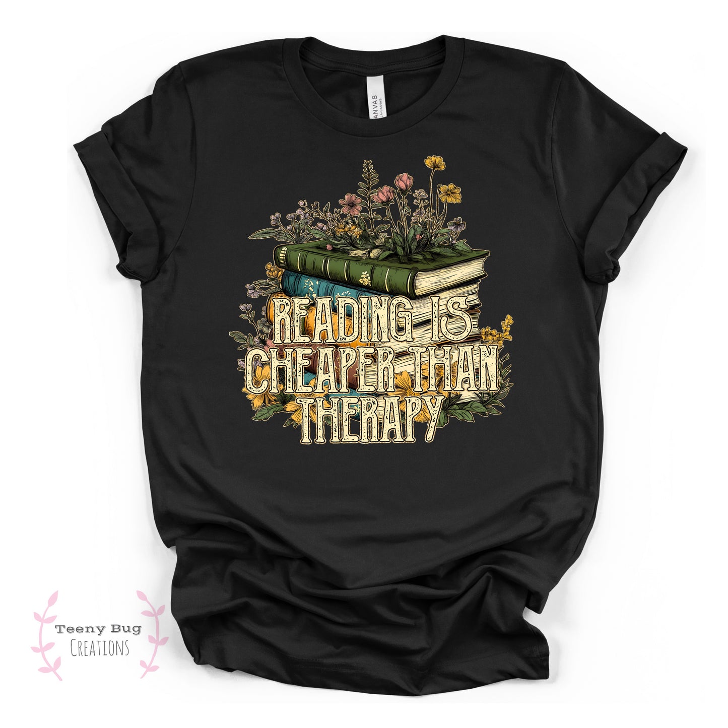 Reading Is Cheaper Than Therapy Adult Tee