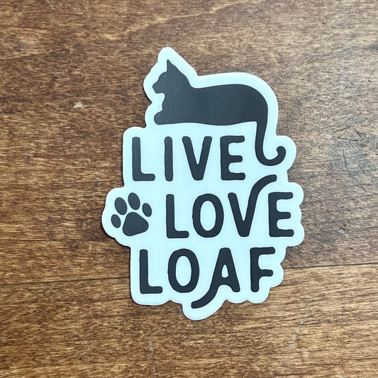 Live Love Loaf Sticker