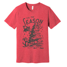 Load image into Gallery viewer, Tis The Season ADULT Tee or Sweatshirt