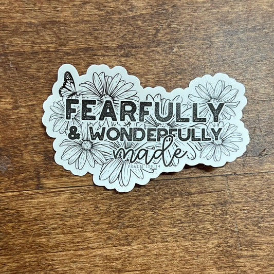 Fearfully and Wonderfully Made Sticker