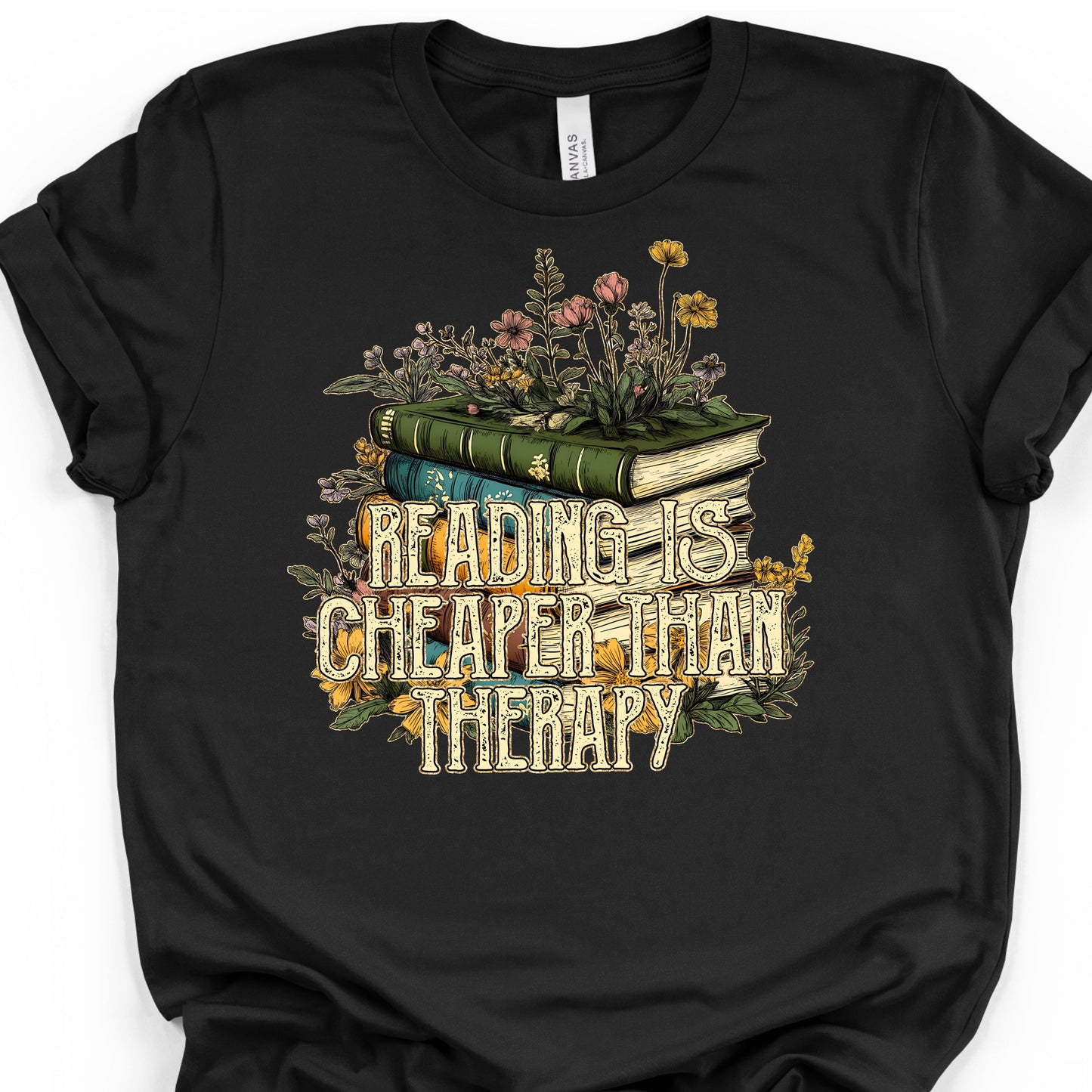 Reading Is Cheaper Than Therapy Adult Tee
