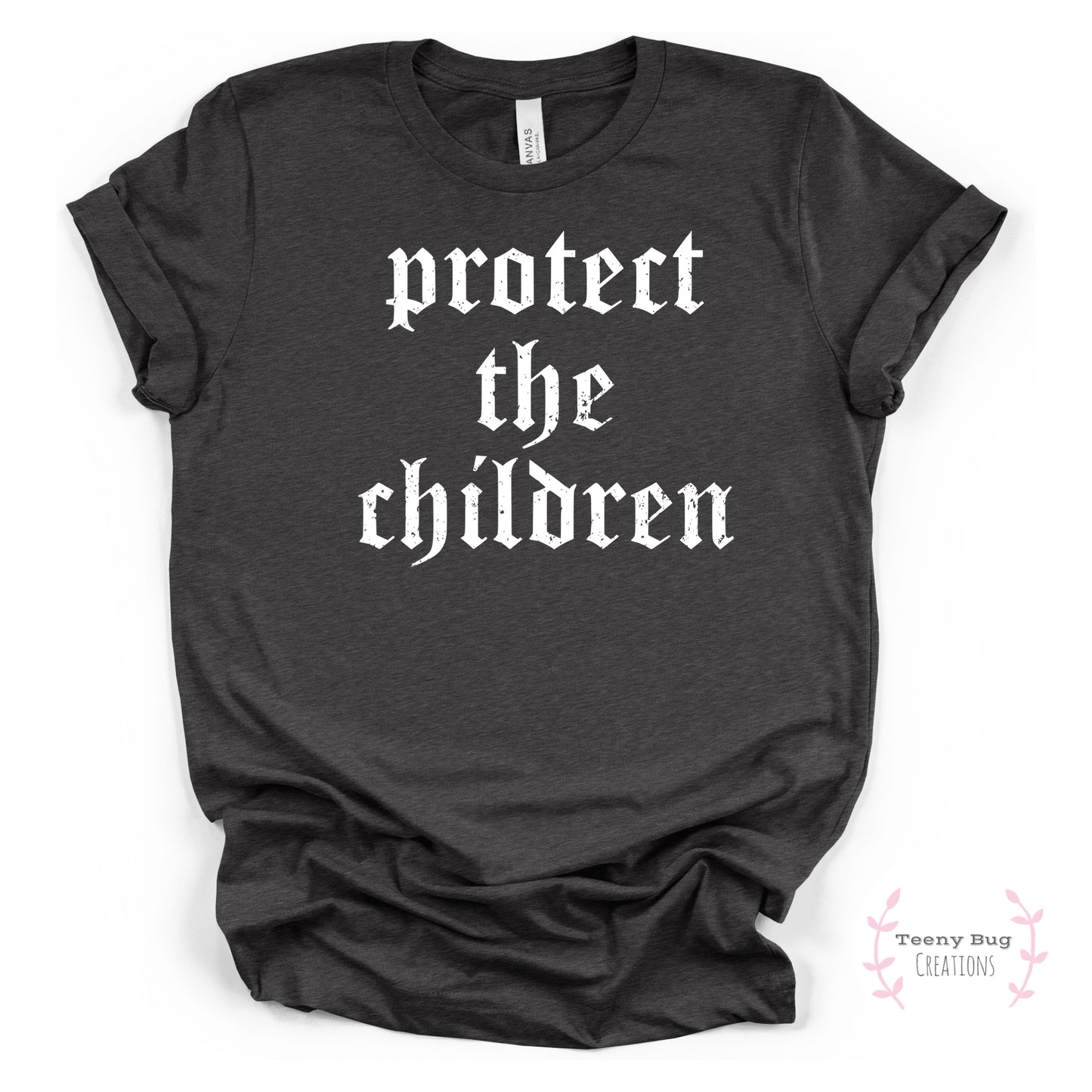Protect The Children Adult Tee (White Letters)