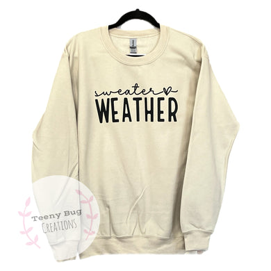 Sweater Weather Unisex Sweatshirt