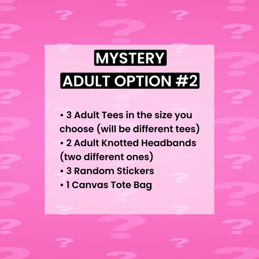 ADULT Mystery Bag Option #2