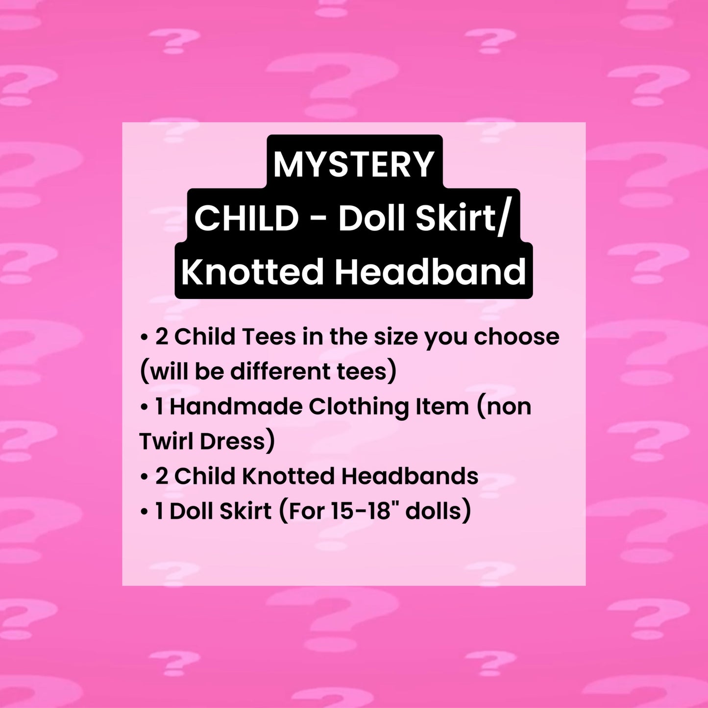 CHILD Mystery Bag Option DOLL SKIRT/KNOTTED HEADBAND