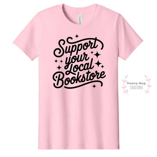 Support Your Local Bookstore Kid Tee